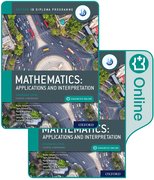 Cover for Oxford IB Diploma Programme IB Mathematics: applications and interpretation, Standard Level, Print and Enhanced Online Course Book Pack