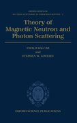Cover for Theory of Magnetic Neutron and Photon Scattering