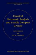 Cover for Classical Harmonic Analysis and Locally Compact Groups