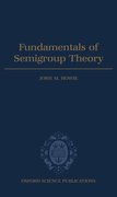 Cover for Fundamentals of Semigroup Theory