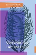Cover for Consciousness Lost and Found