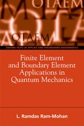 Cover for Finite Element and Boundary Element Applications in Quantum Mechanics