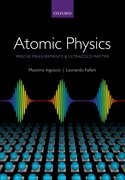 Cover for Atomic Physics: Precise Measurements and Ultracold Matter