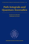 Cover for Path Integrals and Quantum Anomalies