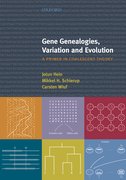 Cover for Gene Genealogies, Variation and Evolution: A primer in coalescent theory