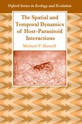 Cover for The Spatial and Temporal Dynamics of Host-Parasitoid Interactions