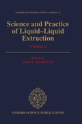 Cover for Science and Practice of Liquid-Liquid Extraction