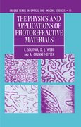 Cover for The Physics and Applications of Photorefractive Materials
