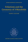 Cover for Foliations and the Geometry of 3-Manifolds