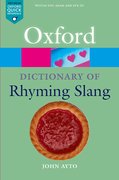 Cover for The Oxford Dictionary of Rhyming Slang
