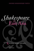 Cover for Shakespeare and East Asia - 9780198703563