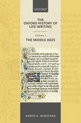 Cover for The Oxford History of Life-Writing: Volume 1. The Middle Ages
