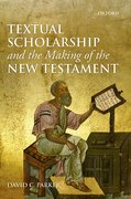 Cover for Textual Scholarship and the Making of the New Testament