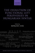 Cover for The Evolution of Functional Left Peripheries in Hungarian Syntax