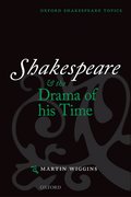 Cover for Shakespeare and the Drama of His Time