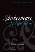 Cover for Shakespeare and Masculinity
