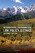 Cover for International Environmental Law, Policy, and Ethics