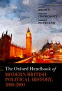 Cover for The Oxford Handbook of Modern British Political History, 1800-2000