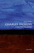 Cover for Charles Dickens: A Very Short Introduction