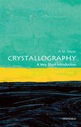 Cover for Crystallography: A Very Short Introduction - 9780198717591