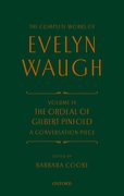 Cover for Complete Works of Evelyn Waugh: The Ordeal of Gilbert Pinfold: A Conversation Piece