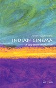 Cover for Indian Cinema: A Very Short Introduction - 9780198723097