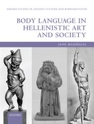 Cover for Body Language in Hellenistic Art and Society