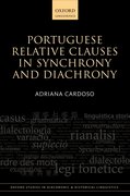 Cover for Portuguese Relative Clauses in Synchrony and Diachrony