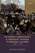 Cover for Victorian Christianity and Emigrant Voyages to British Colonies c.1840 - c.1914