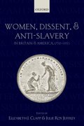 Cover for Women, Dissent, and Anti-Slavery in Britain and America, 1790-1865