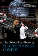 Cover for The Oxford Handbook of Shakespearean Comedy