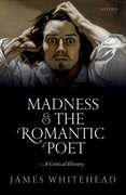 Cover for Madness and the Romantic Poet