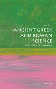 Cover for Ancient Greek and Roman Science: A Very Short Introduction