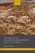 Cover for The Making of the Abrahamic Religions in Late Antiquity
