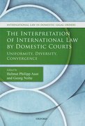 Cover for The Interpretation of International Law by Domestic Courts