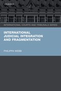 Cover for International Judicial Integration and Fragmentation