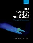 Cover for Fluid Mechanics and the SPH Method