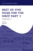Cover for Best of Five MCQs for the MRCP Part 1 Volume 1