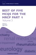 Cover for Best of Five MCQs for the MRCP Part 1 Volume 3