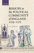 Cover for Bishops in the Political Community of England, 1213-1272