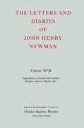 Cover for The Letters and Diaries of John Henry Newman Volume XVII: Opposition in Dublin and London: October 1855 to March 1857