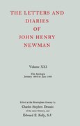 Cover for The Letters and Diaries of John Henry Newman Volume XXI:  The Apologia:  January 1864 to June 1865