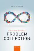 Cover for Professor Higgins's Problem Collection - 9780198755470
