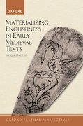 Cover for Materializing Englishness in Early Medieval Texts - 9780198757566