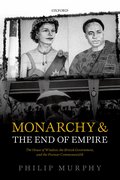 Cover for Monarchy and the End of Empire