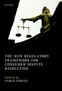 Cover for The New Regulatory Framework for Consumer Dispute Resolution