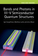 Cover for Bands and Photons in III-V Semiconductor Quantum Structures