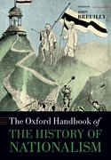 Cover for The Oxford Handbook of the History of Nationalism