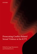 Cover for Prosecuting Conflict-Related Sexual Violence at the ICTY