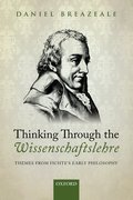 Cover for Thinking Through the Wissenschaftslehre